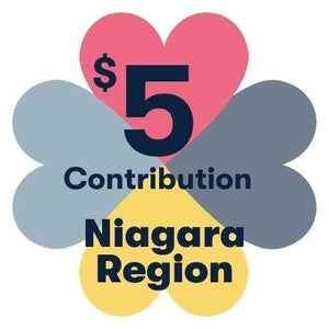 $5 Contribution - Niagara Region TPH Community Fund